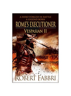 Buy Rome's Executioner Vespsian II Paperback English by Robert Fabbri - 2012 in UAE