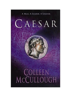 Buy Caesar Paperback English by Colleen McCullough - 07 Aug 2003 in UAE