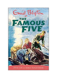 اشتري The Famous Five: Five On A Hike Together Paperback English by Enid Blyton - 19 Mar 1997 في السعودية