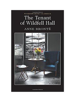 Buy The Tenant Of Wildfell Hall Paperback English by Anne Bronte - 01 Dec 1999 in UAE