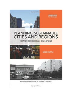 Buy Planning Sustainable Cities And Regions: Towards More Equitable Development Paperback English by Karen Chapple - 05 Sep 2015 in Egypt