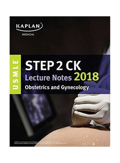 Buy USMLE Step 2 Ck Lecture Notes 2018 : Obstetrics And Gynecology paperback english - 15 Oct 2017 in Saudi Arabia