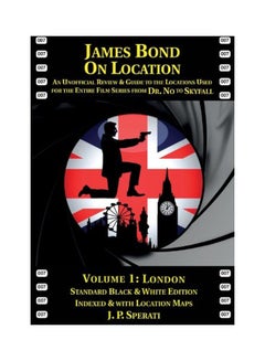 اشتري James Bond on Location Volume 1: London paperback english - 16 Jun 2013 في الامارات