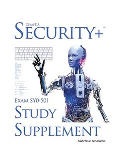 اشتري Comptia Security + Exam Sy0-501 Study Supplement غلاف ورقي الإنجليزية by Lowry Global Media LLC|Schumacher, Mark - 20 Sep 2017 في الامارات