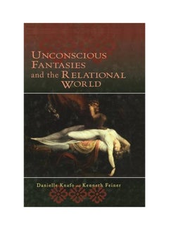 Buy Unconscious Fantasies And The Relational World paperback english - 11 Jun 2014 in Saudi Arabia