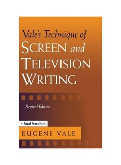 اشتري Vale's Technique Of Screen And Television Writing Hardcover في الامارات