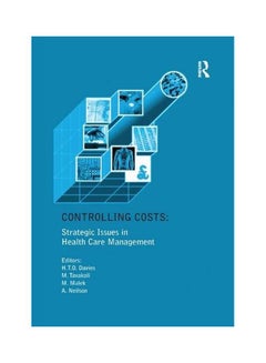 اشتري Controlling Costs: Strategic Issues In Health Care Management paperback english - 12 Nov 2016 في السعودية