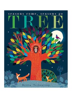 اشتري Tree: Seasons Come, Seasons Go hardcover english - 2015 في الامارات