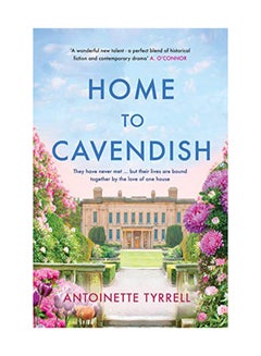 Buy Home To Cavendish Paperback English by Antionette Tyrell - February 1, 2019 in UAE