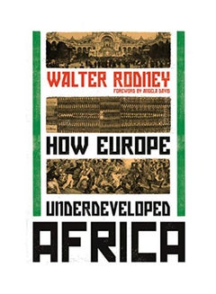 اشتري How Europe Underdeveloped Africa Paperback English by Walter Rodney - January 7, 2019 في الامارات