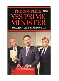 Buy The Complete Yes Prime Minister Paperback English by Jonathan Lynn - June 30, 1997 in UAE