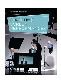 Buy Directing Screen Performances Paperback English by Robert Klenner - January 24, 2019 in UAE