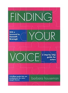 Buy Finding Your Voice: A Step-By-Step Guide For Actors Paperback English by Barbara Houseman - August 1, 2002 in UAE