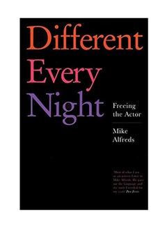 اشتري Different Every Night: Freeing The Actor paperback english - November 1, 2007 في الامارات