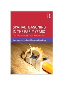 Buy Spatial Reasoning In The Early Years: Principles, Assertions And Speculations paperback english - 22-Apr-15 in UAE