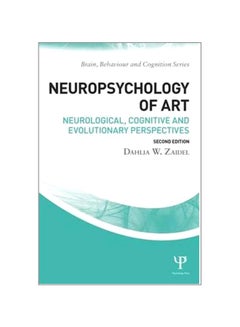 Buy Neuropsychology Of Art: Neurological, Cognitive, And Evolutionary Perspectives paperback english - 12-Nov-15 in Saudi Arabia