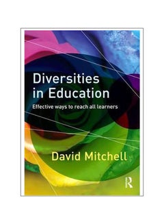 اشتري Diversities In Education: Effective Ways To Reach All Learners paperback english - 22-Oct-16 في مصر