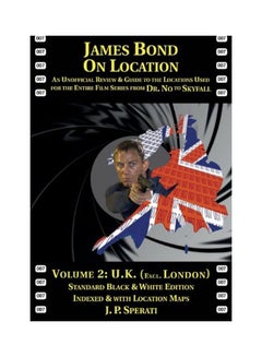 اشتري James Bond on Location Volume 2: U.K. Paperback في الامارات