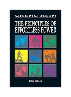 Buy Cheng Hsin: The Principles Of Effortless Power paperback english - 29 Jan 1999 in UAE