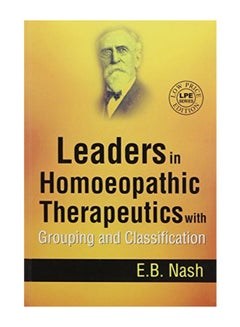 Buy Leaders In Homoeopathic Therapeutics With Grouping And Classification paperback english - 2009 in Saudi Arabia