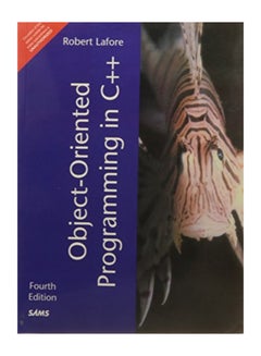 Buy Object Oriented Programming In C++ Paperback English by Robert Lafore in Egypt