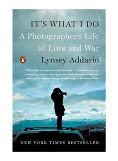 اشتري It's What I Do: A Photographer's Life Of Love And War Paperback في الامارات