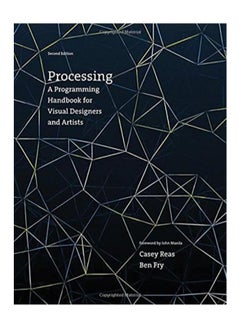 اشتري Processing - A Programming Handbook For  Visual Designers And Artists 2nd Edition Hardcover في الامارات