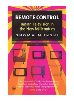 اشتري Remote Control: Indian Television In The New Millennium كتاب الكتروني في الامارات