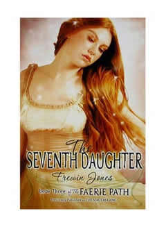 Buy The Faerie Path #3: The Seventh Daughter paperback english in UAE