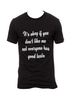 اشتري Its Okay If You Don't Like Me Quote Printed Short Sleeve T-shirt أسود في الامارات