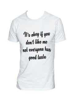 اشتري Its Okay If You Don't Like Me Quote Printed Short Sleeve T-shirt أبيض في الامارات