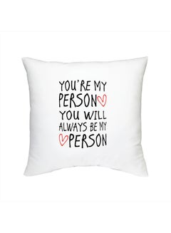 اشتري وسادة ديكور مطبوع عليها عبارة "You'll Be Always My Person" في الامارات