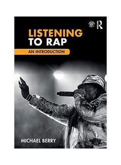 اشتري Listening To Rap: An Introduction paperback english - 23 Jun 2018 في الامارات