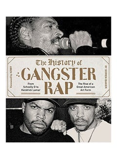 Buy The History of Gangster Rap Paperback English by Baker Soren - 04 Oct 2018 in UAE