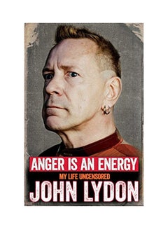 Buy Anger is an Energy: My Life Uncensored paperback english in UAE