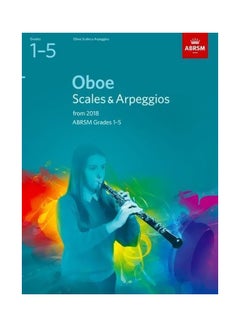 اشتري Oboe Scales And Arpeggios From 2018: ABRSM Grades 1-5 Paperback في الامارات