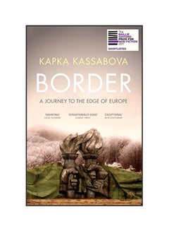 Buy Border: A Journey To The Edge Of Europe paperback english - 01 Feb 2018 in UAE