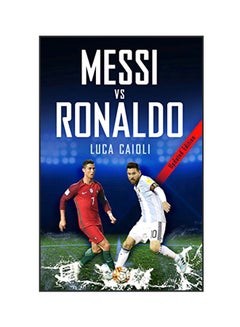 اشتري Messi Vs. Ronaldo : Updated Edition paperback english - 13 Mar 2018 في الامارات