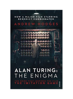 Buy Alan Turing: The Enigma : The Book That Inspired The Film The Imitation Game paperback english - 14 Nov, 2014 in UAE