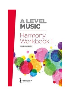 اشتري A Level Music Harmony Workbook 1 Paperback English by Hugh Benham في الامارات