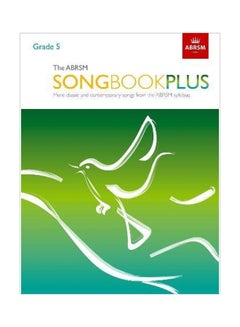 اشتري Songbook Plus, Grade 5: More Classic And Contemporary Songs From The Syllabus paperback english - 26 Oct 2017 في الامارات