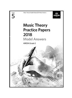 اشتري Music Theory Practice Papers 2018: Model Answers, Grade 5 paperback english - 3 January 2019 في الامارات