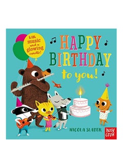 اشتري Happy Birthday to You! Board Book English by Nicola Slater - 2018 في الامارات