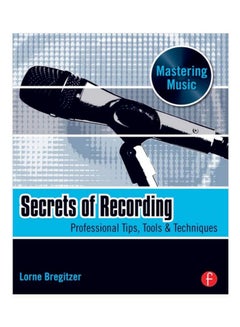 اشتري Secrets Of Recording Paperback في الامارات