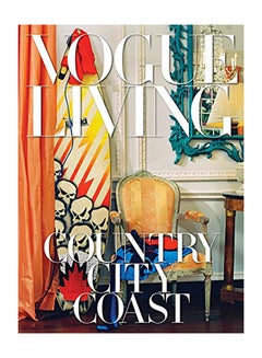 اشتري Vogue Living: Country, City, Coast Hardcover English by Bowles, Hamish - 2017 في الامارات