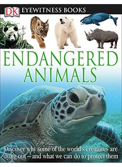 Buy DK Eyewitness Books: Endangered Animals [With CDROM] hardcover english - 2010 in UAE