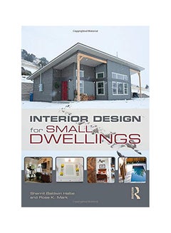 Buy Interior Design For Small Dwellings Paperback English by Sherrill Baldwin Halbe in Egypt