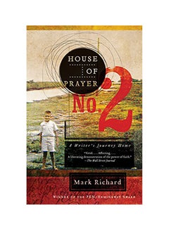 اشتري House Of Prayer No. 2: A Writer'S Journey Home paperback english في الامارات