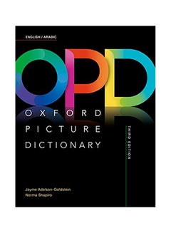 Buy Oxford Picture Dictionary Third Edition: English/Arabic Dictionary Paperback English by Jayme Adelson-Goldstein - 42767 in UAE