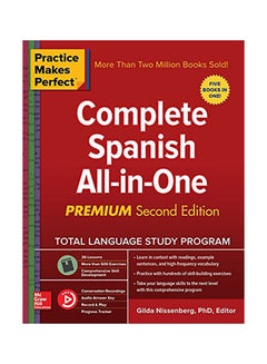 Practice Makes Perfect Complete Spanish All-in-One Premium Second Edition